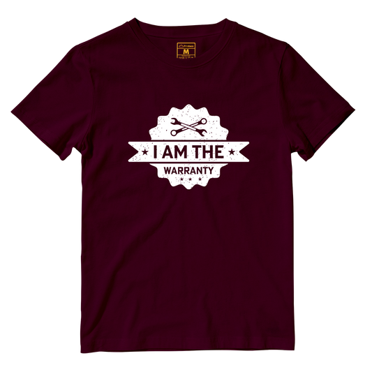 Cotton Shirt: I Am The Warranty