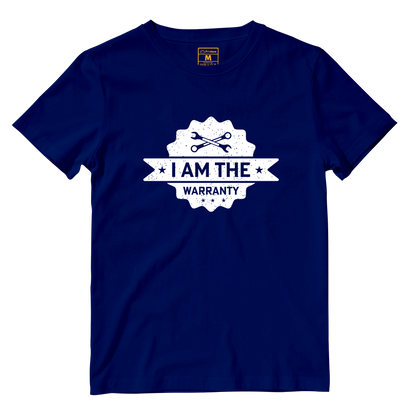 Cotton Shirt: I Am The Warranty