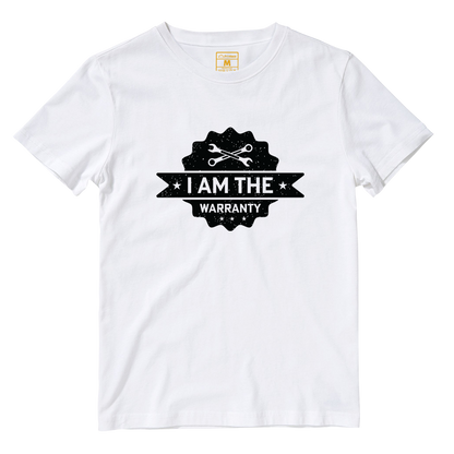 Cotton Shirt: I Am The Warranty