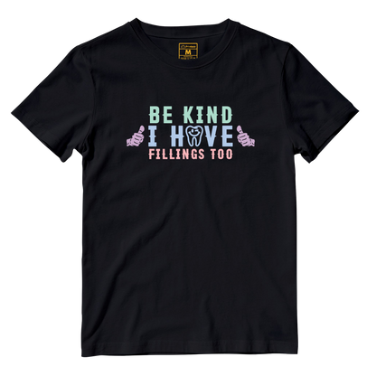 Cotton Shirt: I Have Fillings Too