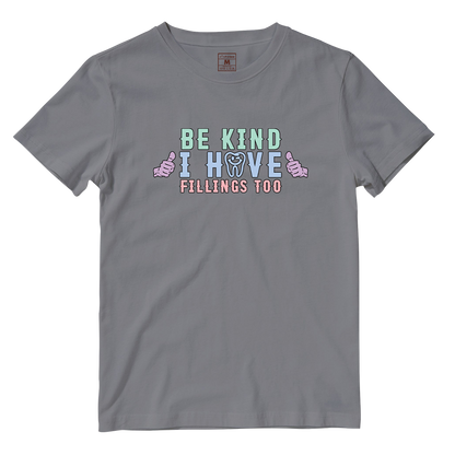 Cotton Shirt: I Have Fillings Too