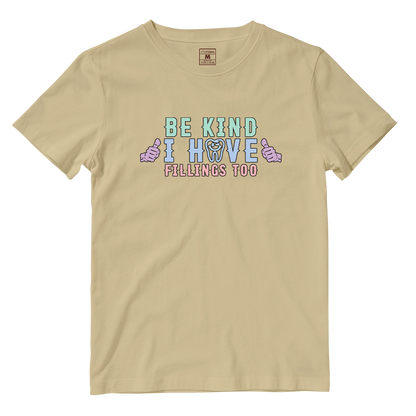 Cotton Shirt: I Have Fillings Too