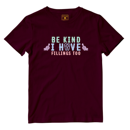 Cotton Shirt: I Have Fillings Too