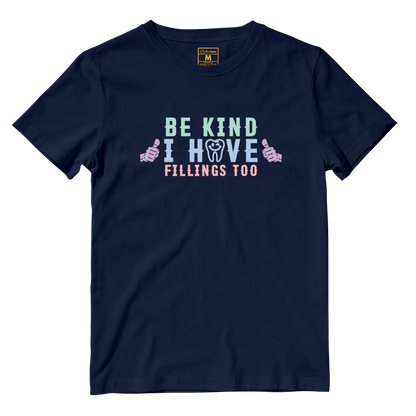 Cotton Shirt: I Have Fillings Too