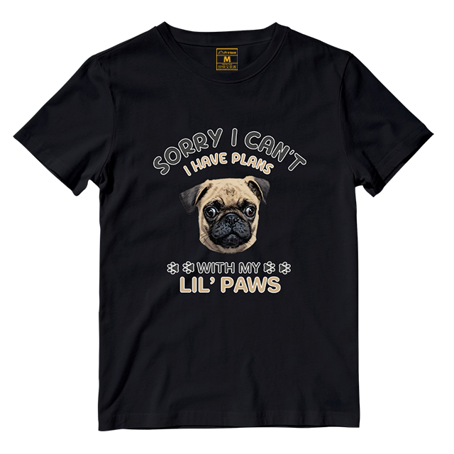 Cotton Shirt: I have Plans With My Lil Paws (Custom)