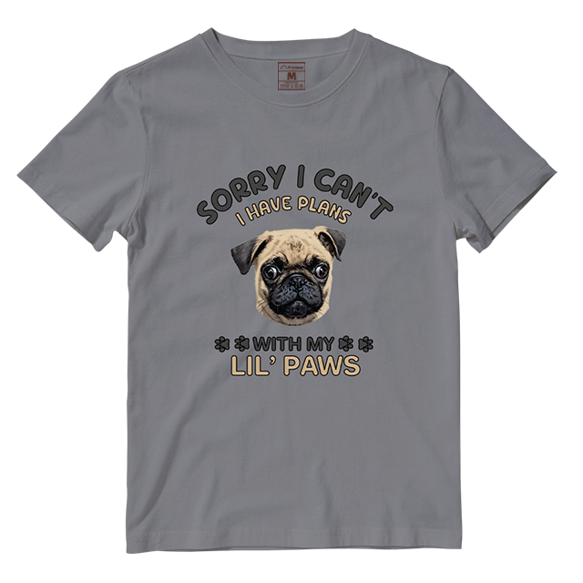 Cotton Shirt: I have Plans With My Lil Paws (Custom)