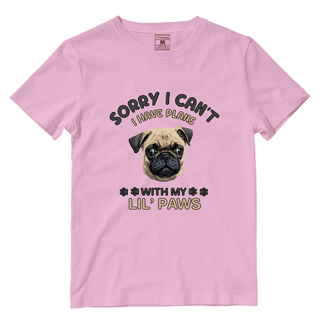 Cotton Shirt: I have Plans With My Lil Paws (Custom)