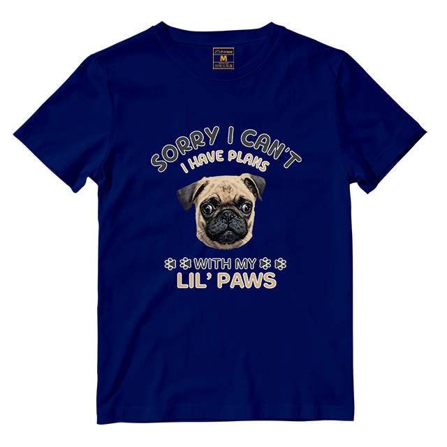 Cotton Shirt: I have Plans With My Lil Paws (Custom)