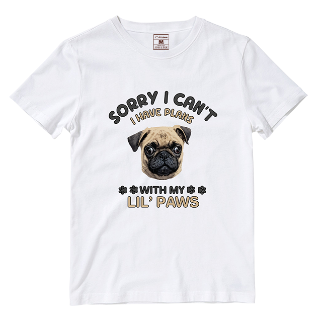Cotton Shirt: I have Plans With My Lil Paws (Custom)