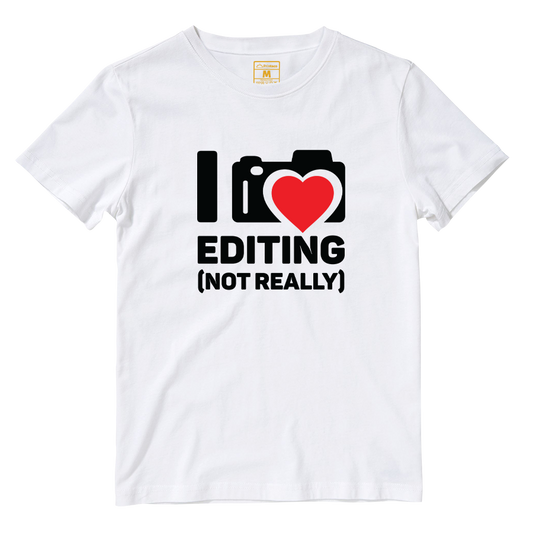 Cotton Shirt: I Love Editing