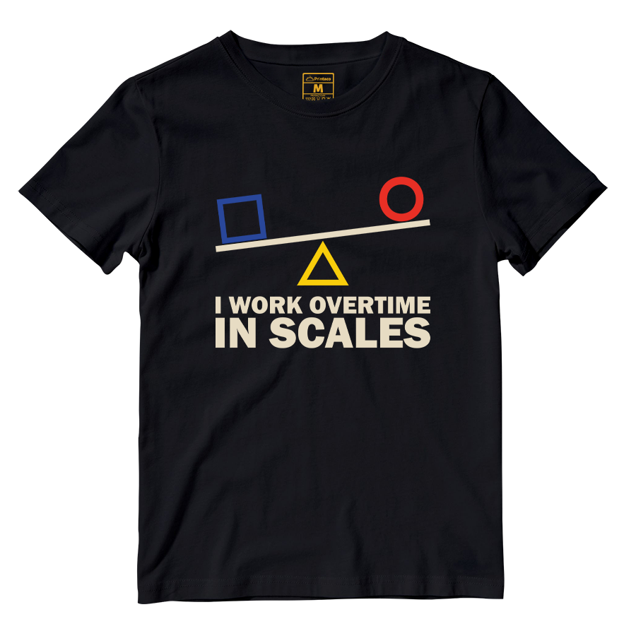 Cotton Shirt: I Work Overtime In Scales