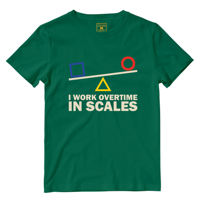 Cotton Shirt: I Work Overtime In Scales