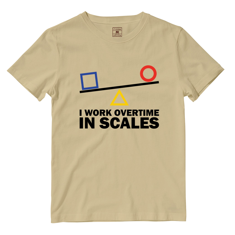 Cotton Shirt: I Work Overtime In Scales