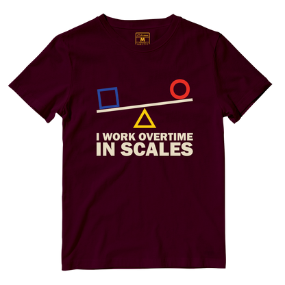 Cotton Shirt: I Work Overtime In Scales