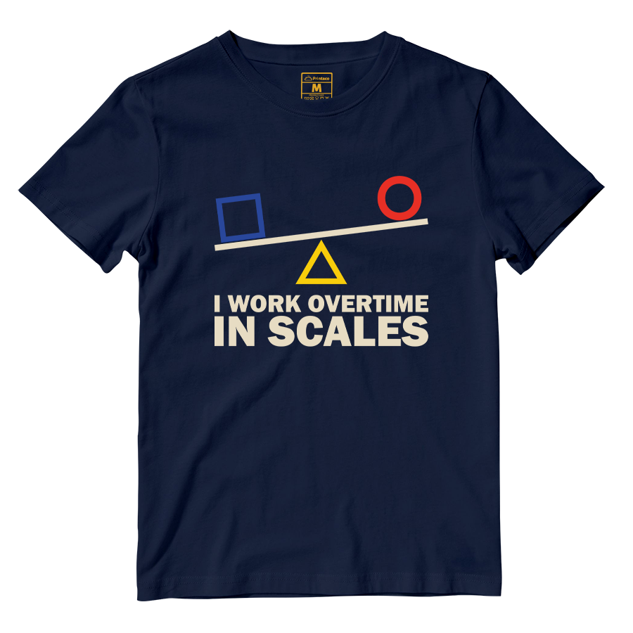 Cotton Shirt: I Work Overtime In Scales