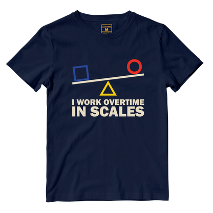 Cotton Shirt: I Work Overtime In Scales