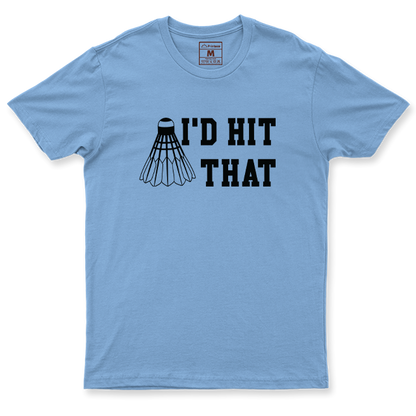 Drifit Shirt: I'd Hit That