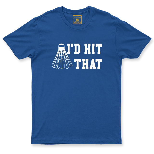 Drifit Shirt: I'd Hit That