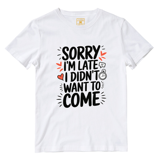Cotton Shirt: I'm Late