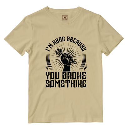 Cotton Shirt: Im Here Because