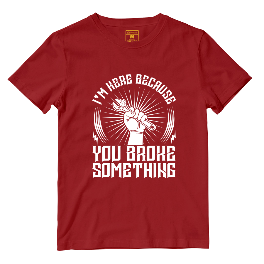 Cotton Shirt: Im Here Because