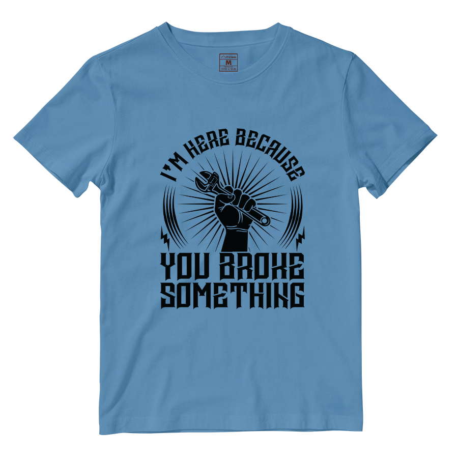 Cotton Shirt: Im Here Because
