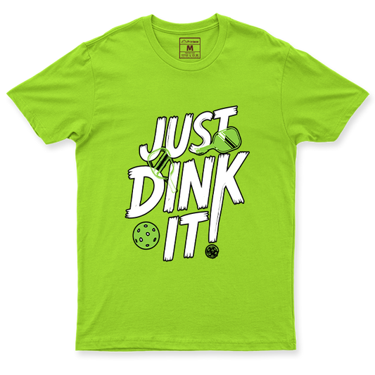 Drifit Shirt: Just Dink It