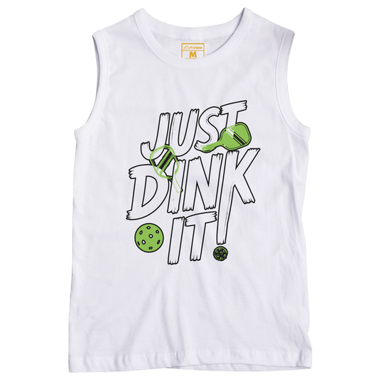 Sleeveless Drifit Shirt: Just Dink It