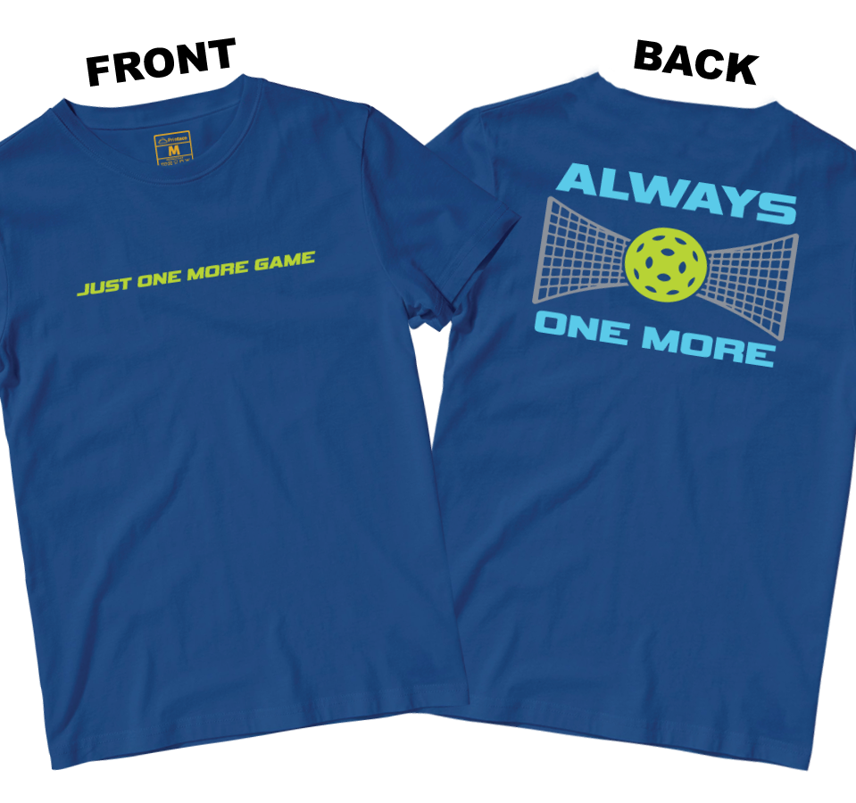 Drifit Shirt: Just One More Game (Front and Back)
