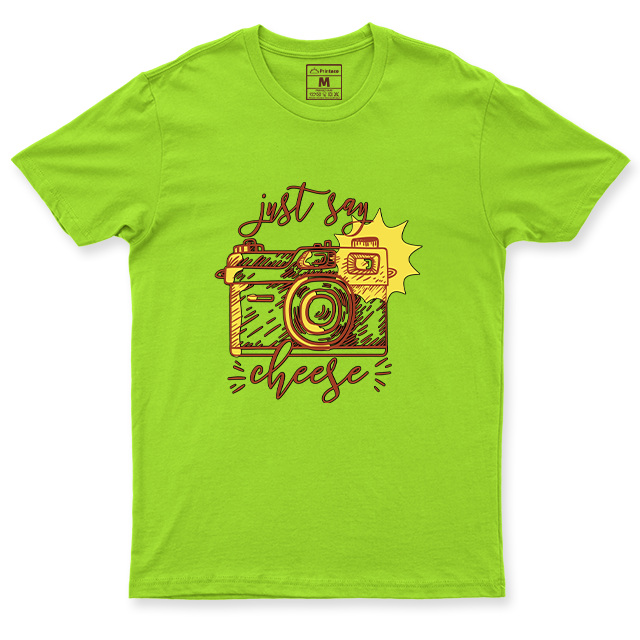 Drifit Shirt: Just Say Cheese