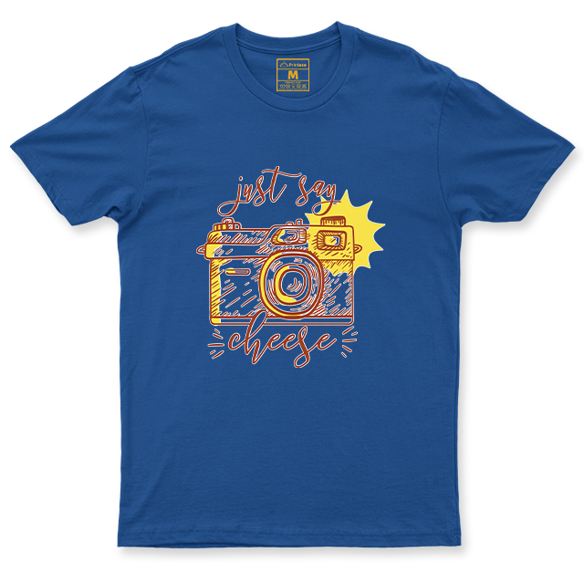 Drifit Shirt: Just Say Cheese