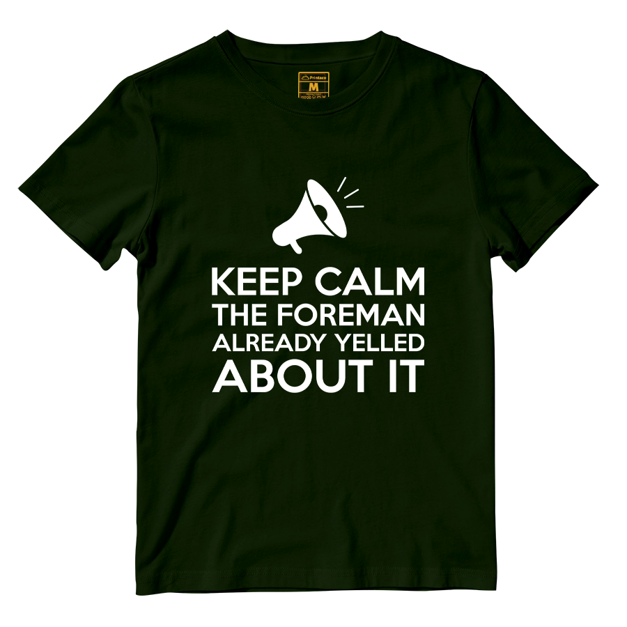 Cotton Shirt: Keep Calm Foreman