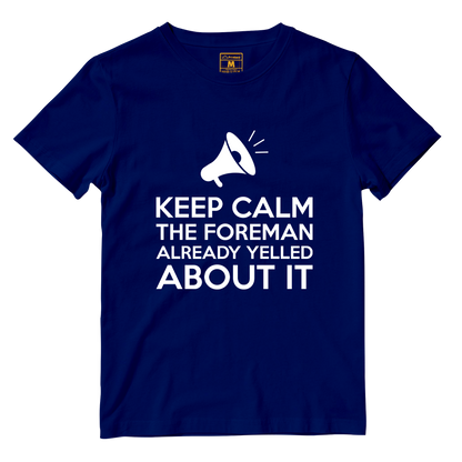 Cotton Shirt: Keep Calm Foreman