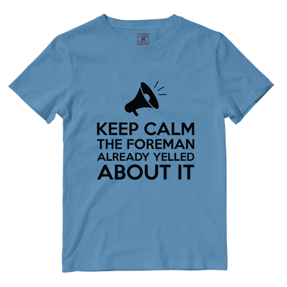 Cotton Shirt: Keep Calm Foreman