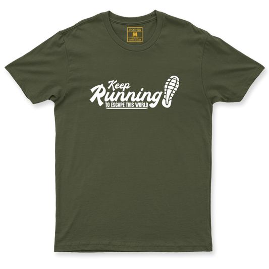 Drifit Shirt: Keep Running To Escape This World
