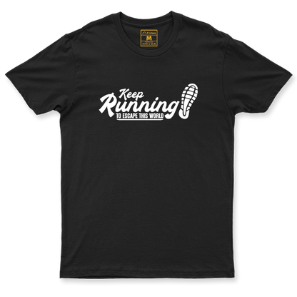 Drifit Shirt: Keep Running To Escape This World