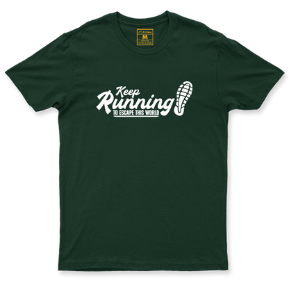 Drifit Shirt: Keep Running To Escape This World