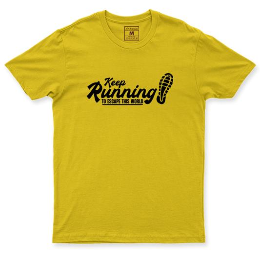 Drifit Shirt: Keep Running To Escape This World