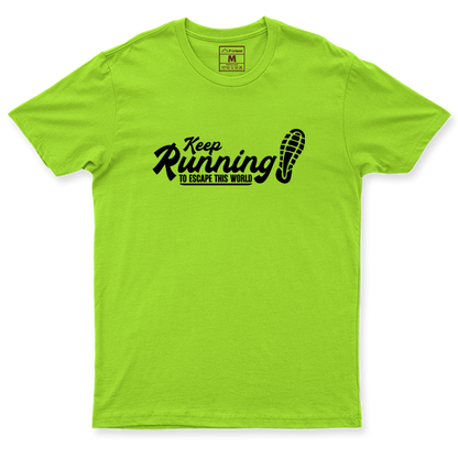 Drifit Shirt: Keep Running To Escape This World