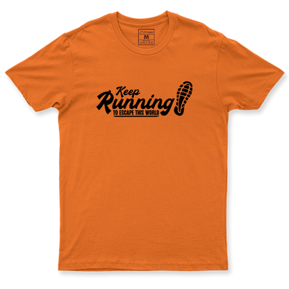 Drifit Shirt: Keep Running To Escape This World