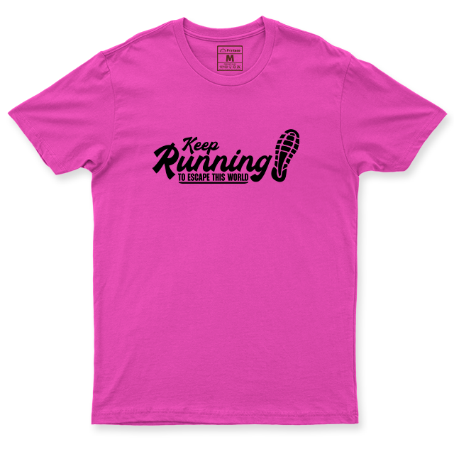 Drifit Shirt: Keep Running To Escape This World