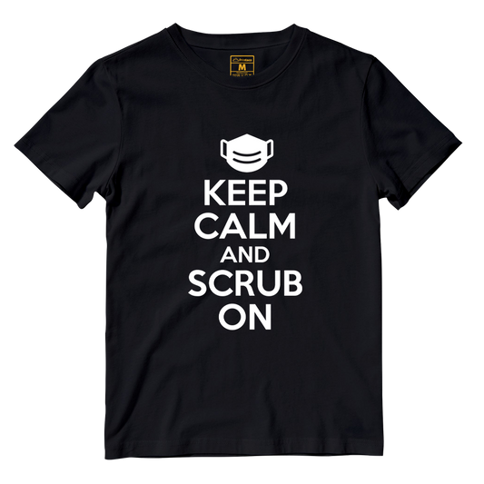 Cotton Shirt: Keep Calm And Scrub On