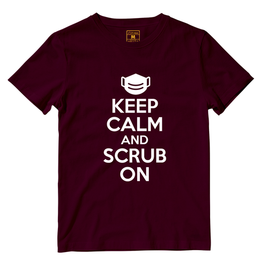 Cotton Shirt: Keep Calm And Scrub On