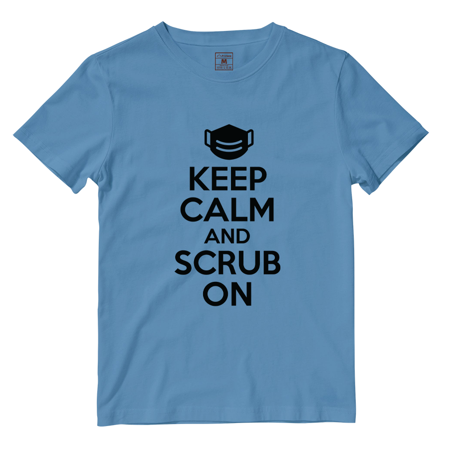 Cotton Shirt: Keep Calm And Scrub On