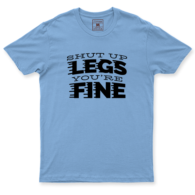 Drifit Shirt: Legs You're Fine