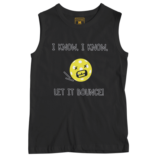 Sleeveless Drifit Shirt: Let It Bounce