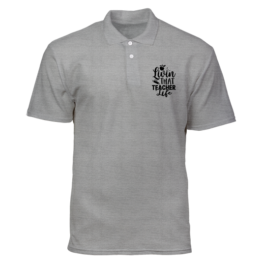 Cotton Polo Shirt: Livin that Teacher Life