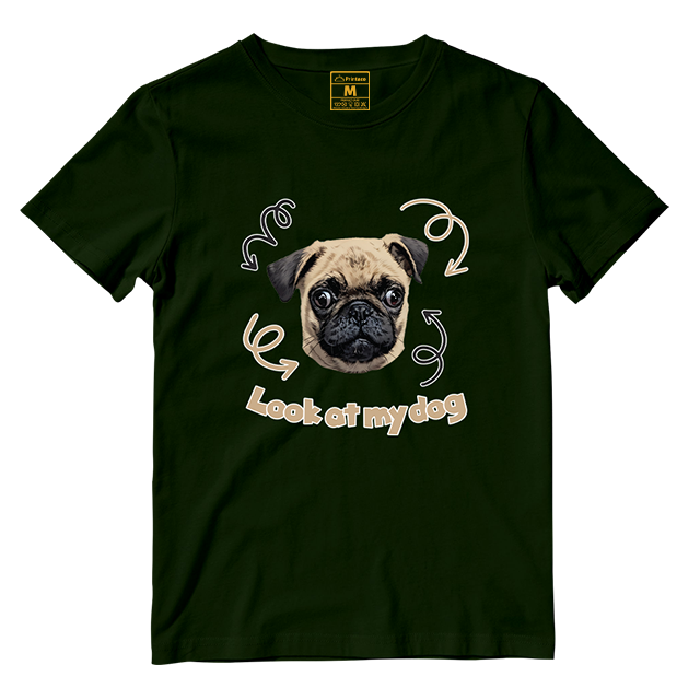Cotton Shirt: Look At My Dog (Custom)