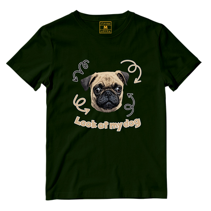 Cotton Shirt: Look At My Dog (Custom)