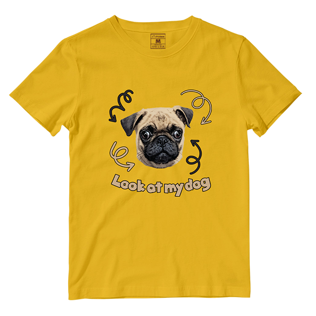 Cotton Shirt: Look At My Dog (Custom)